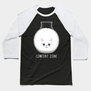 Comfort Zone! Baseball T-Shirt